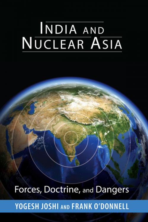 Cover of the book India and Nuclear Asia by Yogesh Joshi, Frank O'Donnell, Georgetown University Press