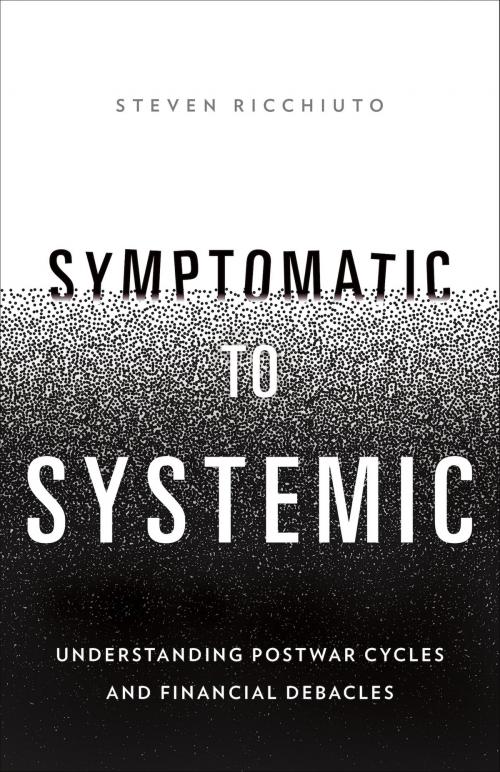 Cover of the book Symptomatic to Systemic by Steven Ricchiuto, Greenleaf Book Group Press