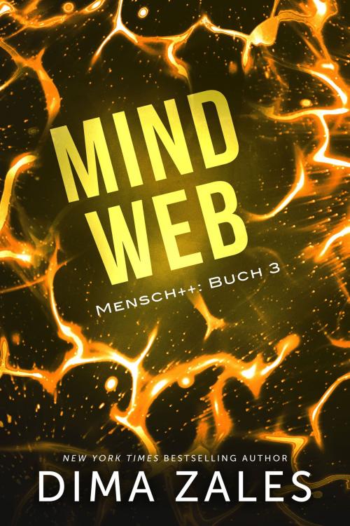 Cover of the book Mind Web by Dima Zales, Anna Zaires, Mozaika Publications