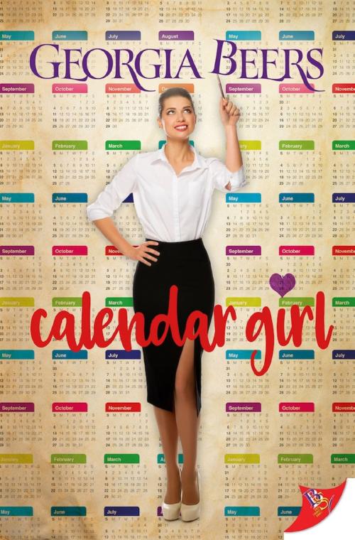 Cover of the book Calendar Girl by Georgia Beers, Bold Strokes Books, Inc.