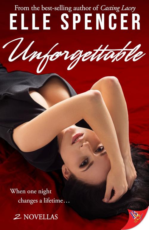 Cover of the book Unforgettable by Elle Spencer, Bold Strokes Books, Inc.