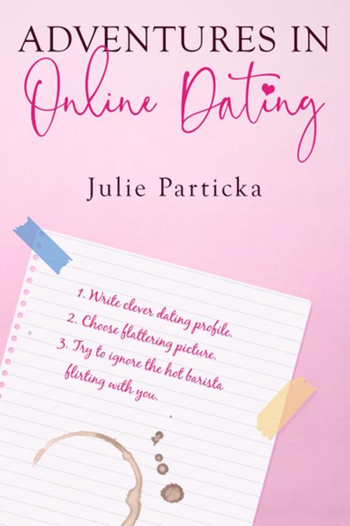 Cover of the book Adventures in Online Dating by Julie Particka, Entangled Publishing, LLC