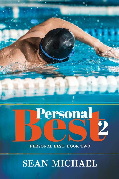 Cover of the book Personal Best 2 by Sean Michael, Dreamspinner Press