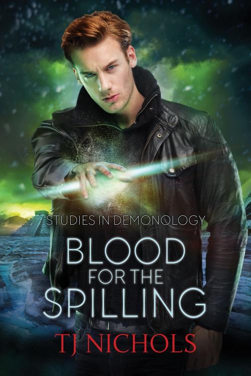 Cover of the book Blood for the Spilling by TJ Nichols, Dreamspinner Press
