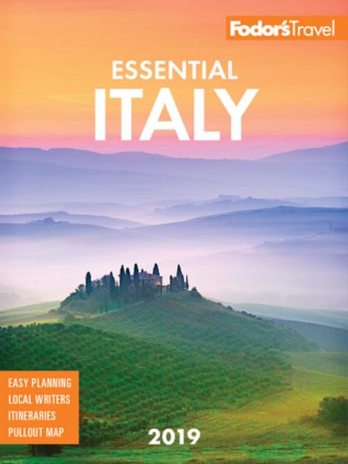 Cover of the book Fodor's Essential Italy 2019 by Fodor's Travel Guides, Fodor's Travel