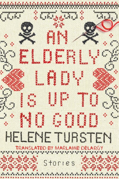 Cover of the book An Elderly Lady Is Up to No Good by Helene Tursten, Soho Press