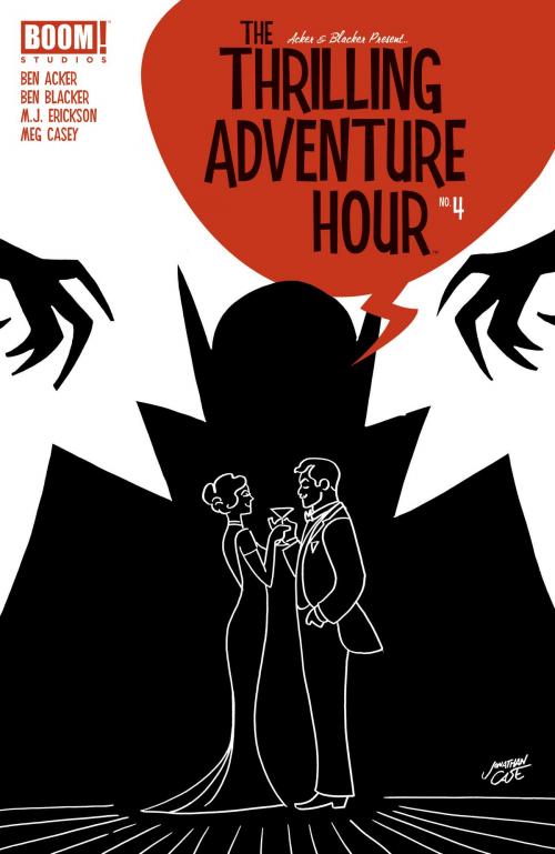 Cover of the book The Thrilling Adventure Hour #4 by Ben Acker, Ben Blacker, Brittany Peer, BOOM! Studios