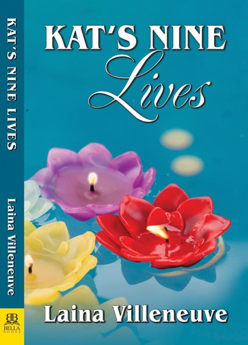 Cover of the book Kat's Nine Lives by Laina Villeneuve, Bella Books