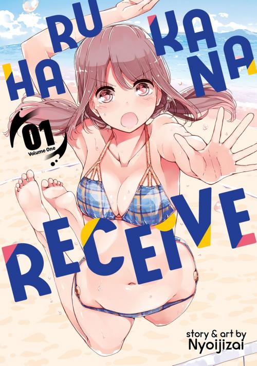 Cover of the book Harukana Receive Vol. 1 by Nyoi Jizai, Seven Seas Entertainment