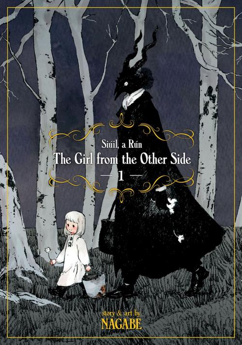 Cover of the book The Girl From the Other Side: Siúil, a Rún Vol. 1 by Nagabe, Seven Seas Entertainment