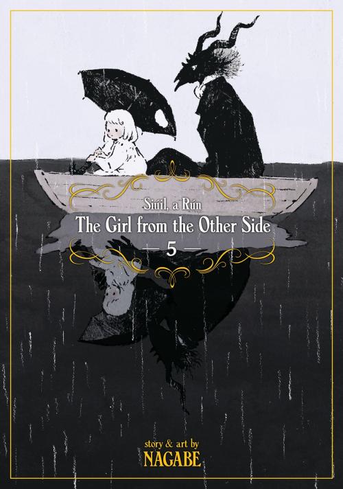 Cover of the book The Girl From the Other Side: Siúil, a Rún Vol. 5 by Nagabe, Seven Seas Entertainment