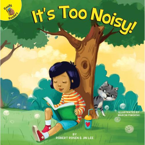 Cover of the book It's Too Noisy! by Robert Rosen, Rourke Educational Media