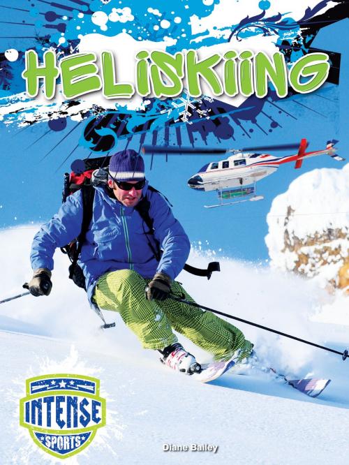 Cover of the book Heliskiing by Diane Bailey, Rourke Educational Media