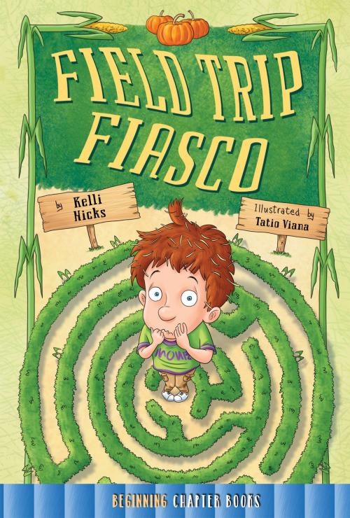 Cover of the book Field Trip Fiasco by Kelli Hicks, Rourke Educational Media
