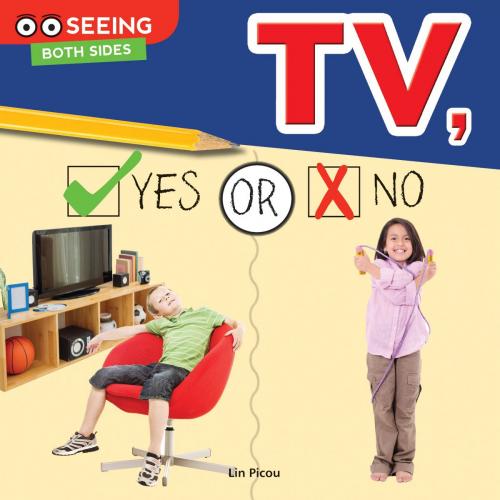 Cover of the book TV, Yes or No by Lin Picou, Rourke Educational Media