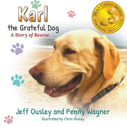 Cover of the book Karl the Grateful Dog by Penny Wagner, Jeff Ousley, Stonewall Press