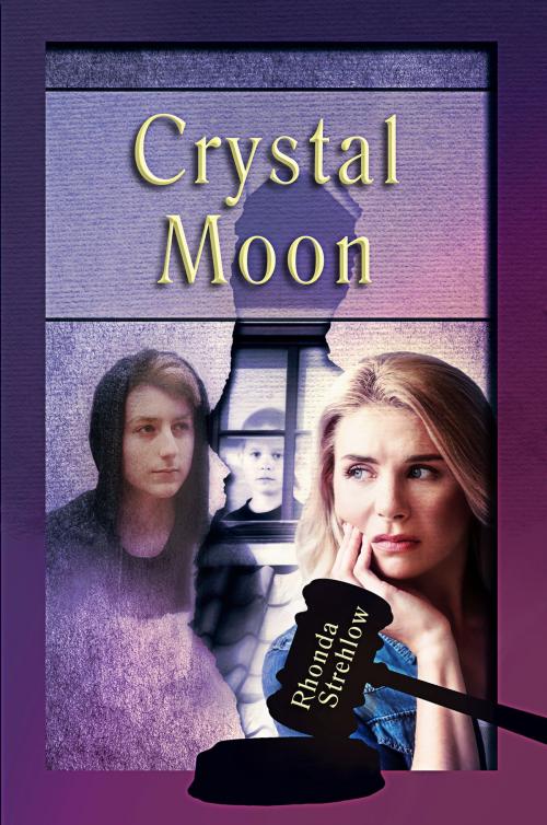 Cover of the book Crystal Moon by Rhonda Strehlow, Melange Books, LLC