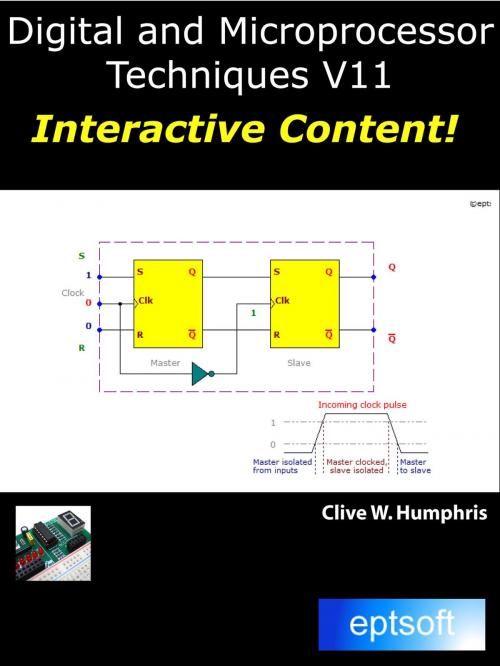 Cover of the book Digital and Microprocessor Techniques V11 by Clive W Humphris, eptsoft limited