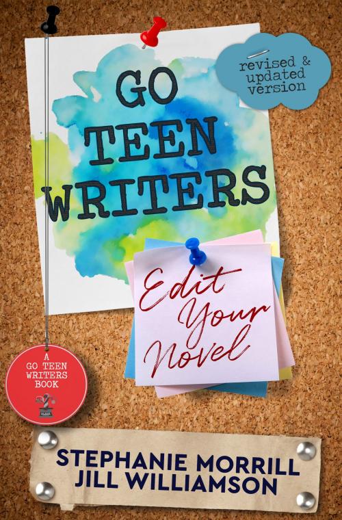 Cover of the book Go Teen Writers by Stephanie Morrill, Jill Williamson, Luminous