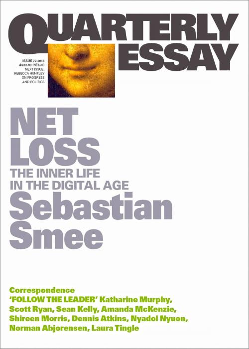 Cover of the book Quarterly Essay 72 Net Loss by Sebastian Smee, Schwartz Publishing Pty. Ltd
