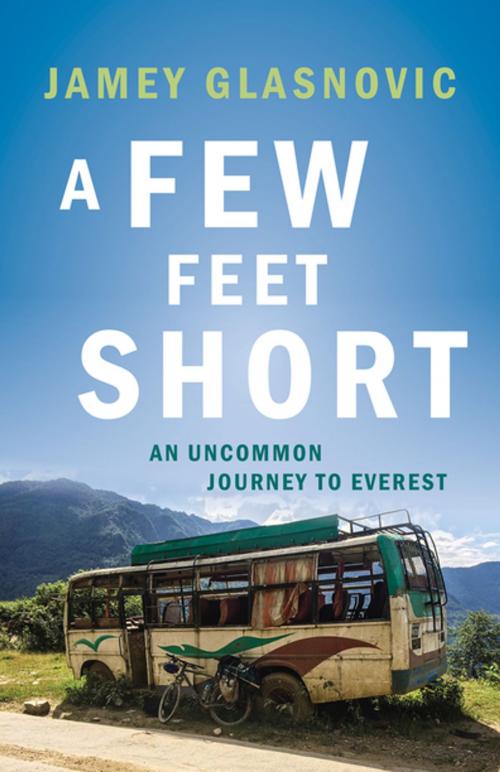 Cover of the book A Few Feet Short by Jamey Glasnovic, RMB | Rocky Mountain Books