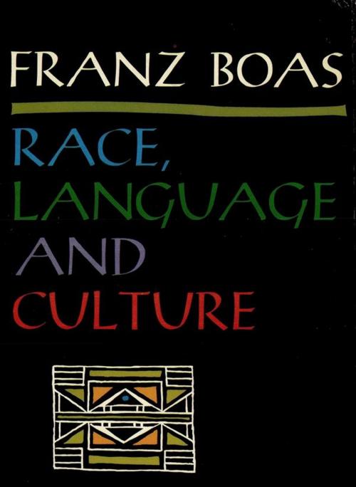 Cover of the book Race, Language and Culture by Franz Boas, Reading Essentials