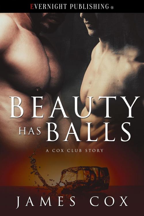Cover of the book Beauty Has Balls by James Cox, Evernight Publishing