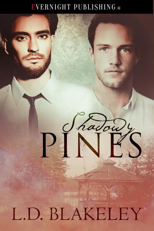 Cover of the book Shadowy Pines by L. D. Blakeley, Evernight Publishing
