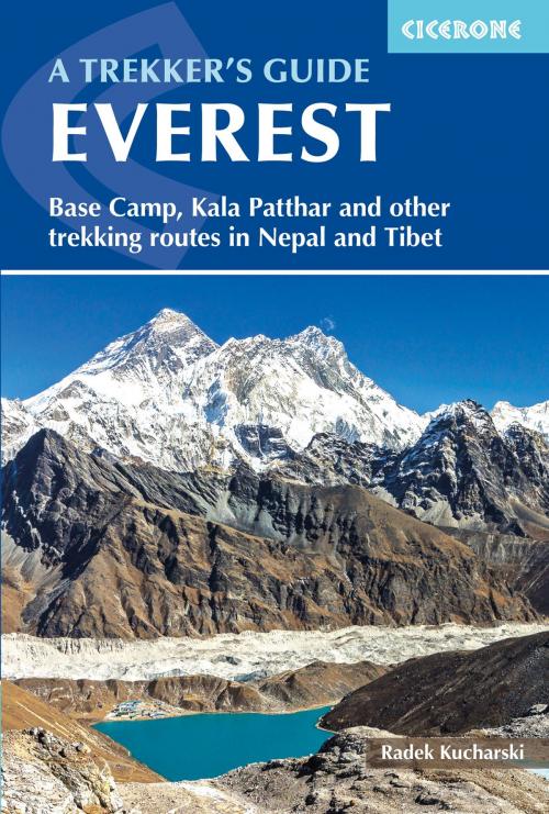 Cover of the book Everest: A Trekker's Guide by Kev Reynolds, Radek Kucharski, Cicerone Press