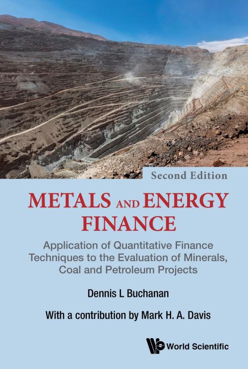 Cover of the book Metals and Energy Finance by Dennis L Buchanan, Mark H A Davis, World Scientific Publishing Company