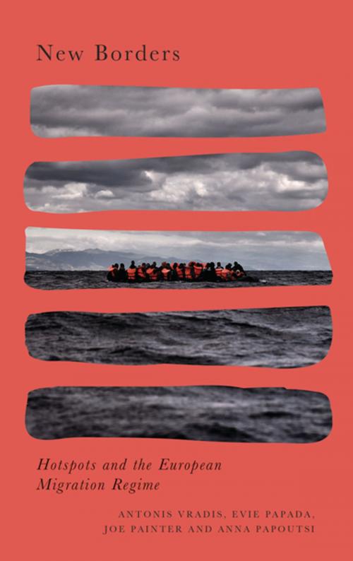 Cover of the book New Borders by Antonis Vradis, Evie Papada, Joe Painter, Anna Papoutsi, Pluto Press