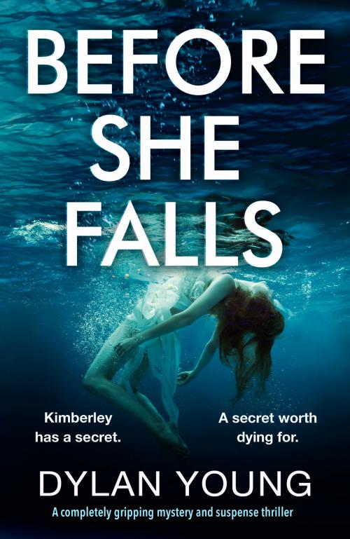 Cover of the book Before She Falls by Dylan Young, Bookouture