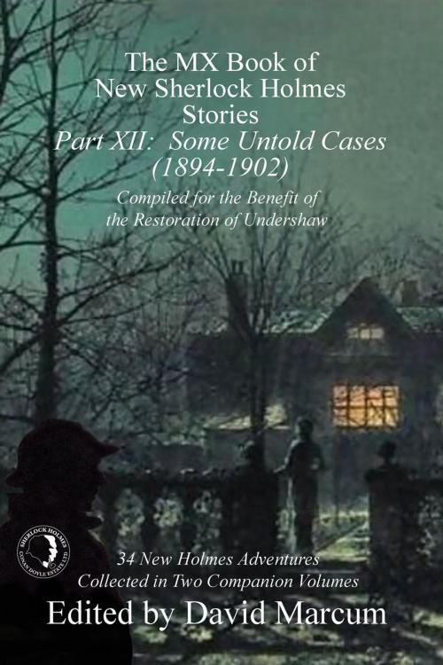 Cover of the book The MX Book of New Sherlock Holmes Stories - Part XII by David Marcum, Andrews UK