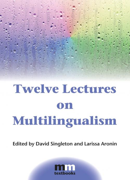 Cover of the book Twelve Lectures on Multilingualism by , Channel View Publications