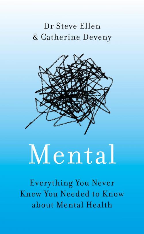 Cover of the book Mental by Steve Ellen, Catherine Deveny, Head of Zeus
