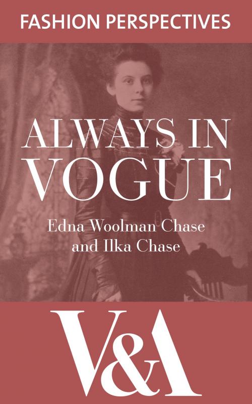 Cover of the book Always in Vogue by Edna Woolman Chase, Ilka Chase, V&A Publishing