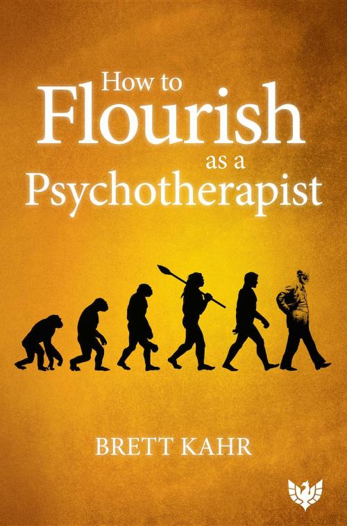 Cover of the book How to Flourish as a Psychotherapist by Brett Kahr, Phoenix Publishing House