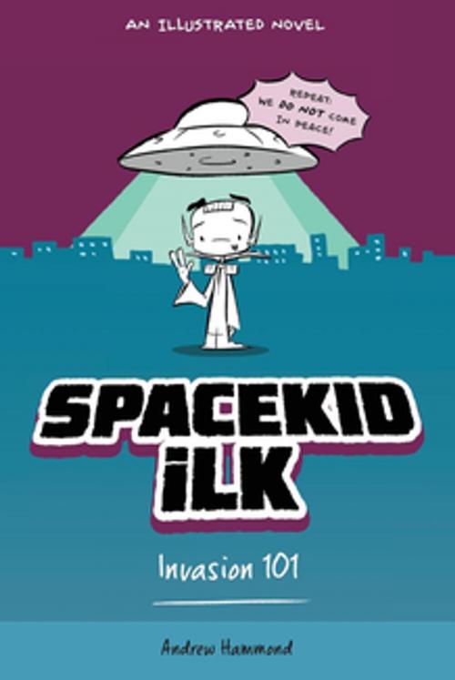 Cover of the book Spacekid iLK by Andrew Hammond, Andrew Hammond Art Limited