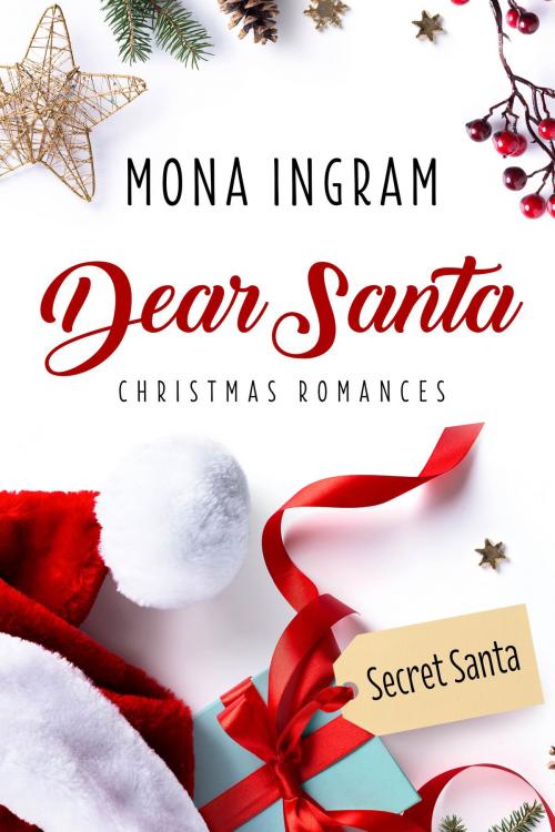 Cover of the book Secret Santa by Mona Ingram, Mona Ingram