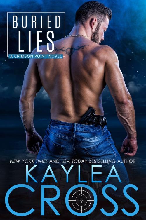 Cover of the book Buried Lies by Kaylea Cross, Kaylea Cross Inc.