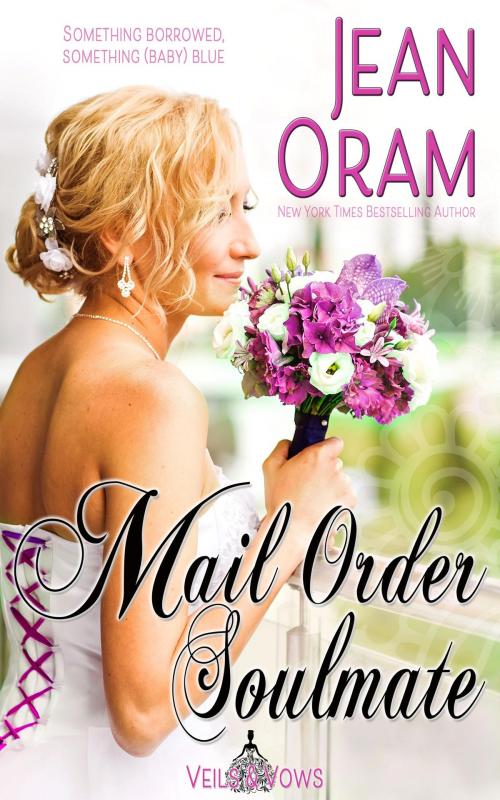 Cover of the book Mail Order Soulmate by Jean Oram, Oram Productions