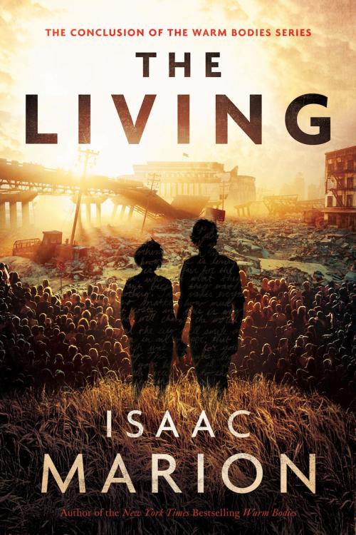 Cover of the book The Living by Isaac Marion, Zola Books