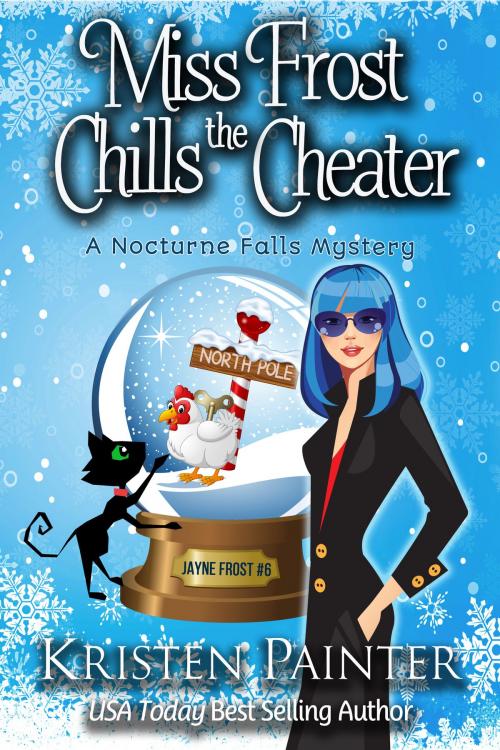 Cover of the book Miss Frost Chills The Cheater by Kristen Painter, Sugar Skull Books
