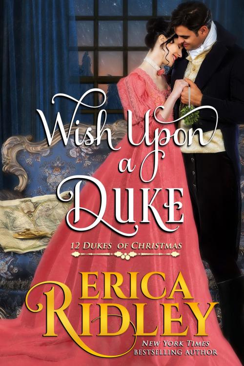 Cover of the book Wish Upon a Duke by Erica Ridley, WebMotion