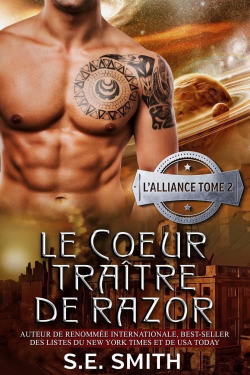 Cover of the book Le Cœur traître de Razor by S.E. Smith, Montana Publishing