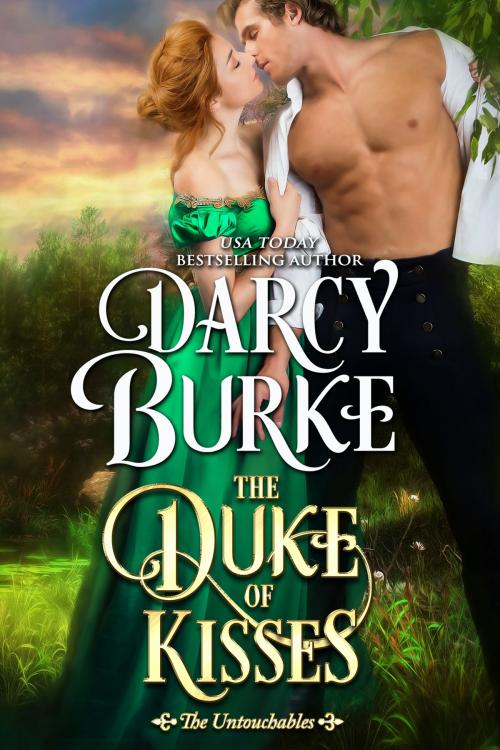 Cover of the book The Duke of Kisses by Darcy Burke, Darcy Burke Publishing