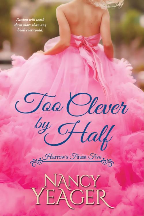 Cover of the book Too Clever by Half by Nancy Yeager, Nyb Publishing