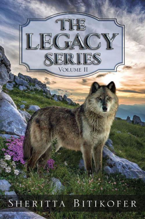 Cover of the book The Legacy Series (Volume 2) by Sheritta Bitikofer, Moonstruck Writing