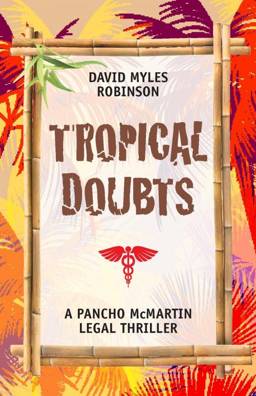 Cover of the book Tropical Doubts by David Myles Robinson, Terra Nova Books