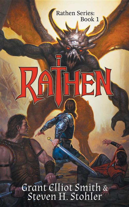 Cover of the book Rathen by Grant Elliot Smith, Steven H. Stohler, DRAKARIUM PUBLISHING, LLC